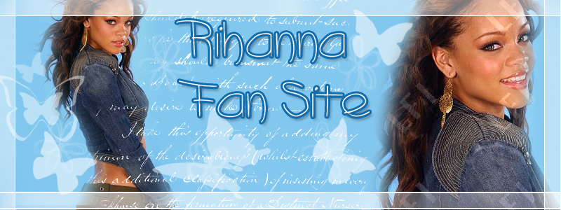 Rihanna Fan Site